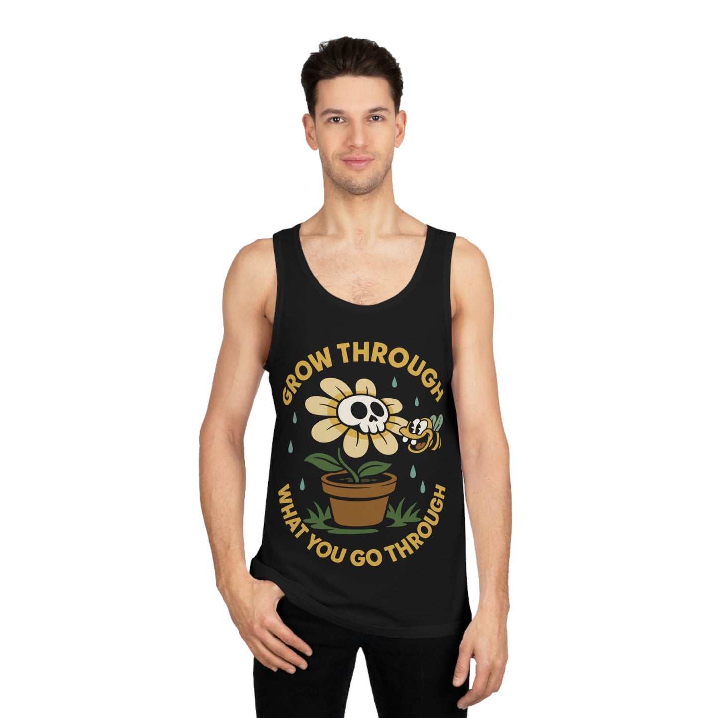 Grow Through What You Go Through - Débardeur unisexe