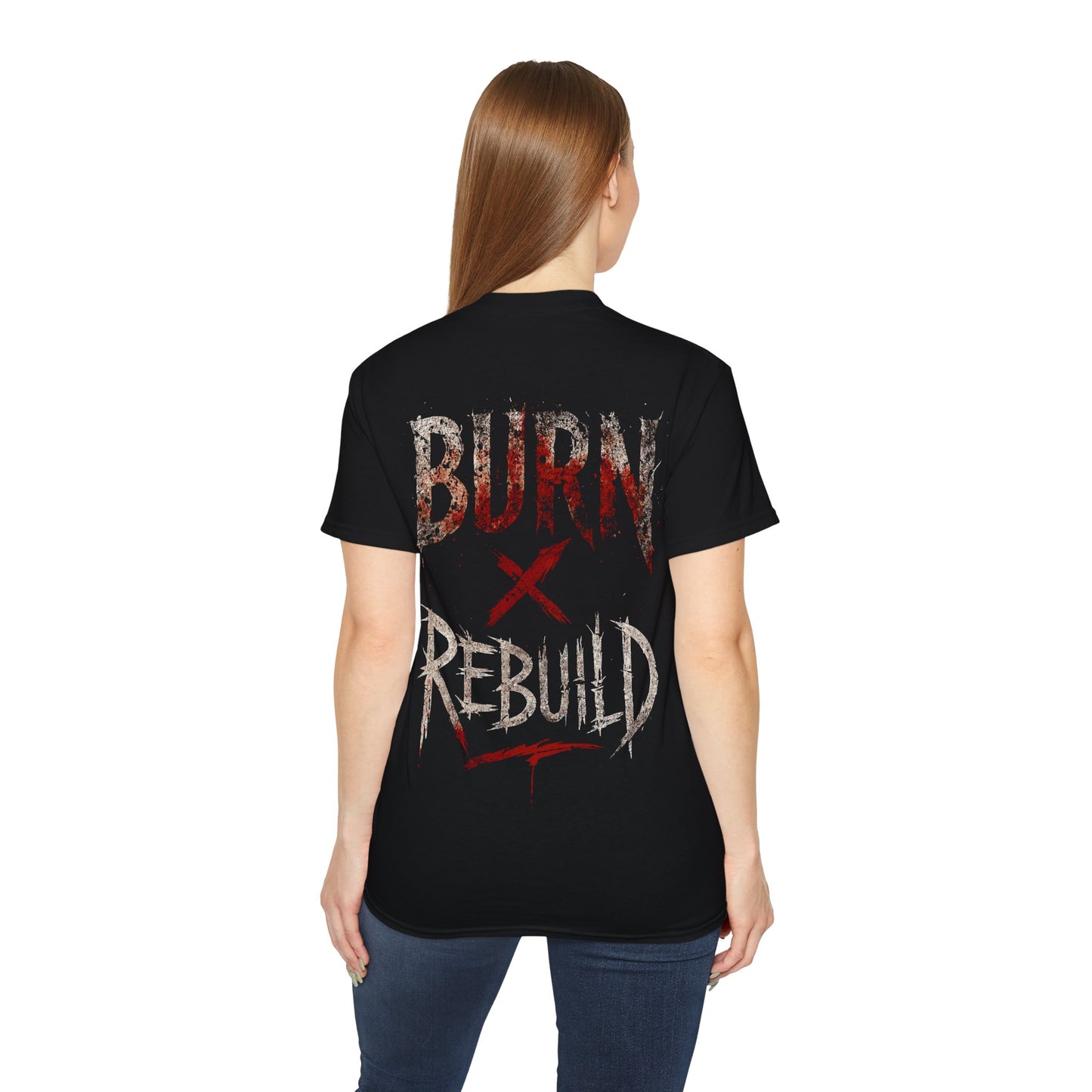 Burn X Rebuild - T-shirt unisexe