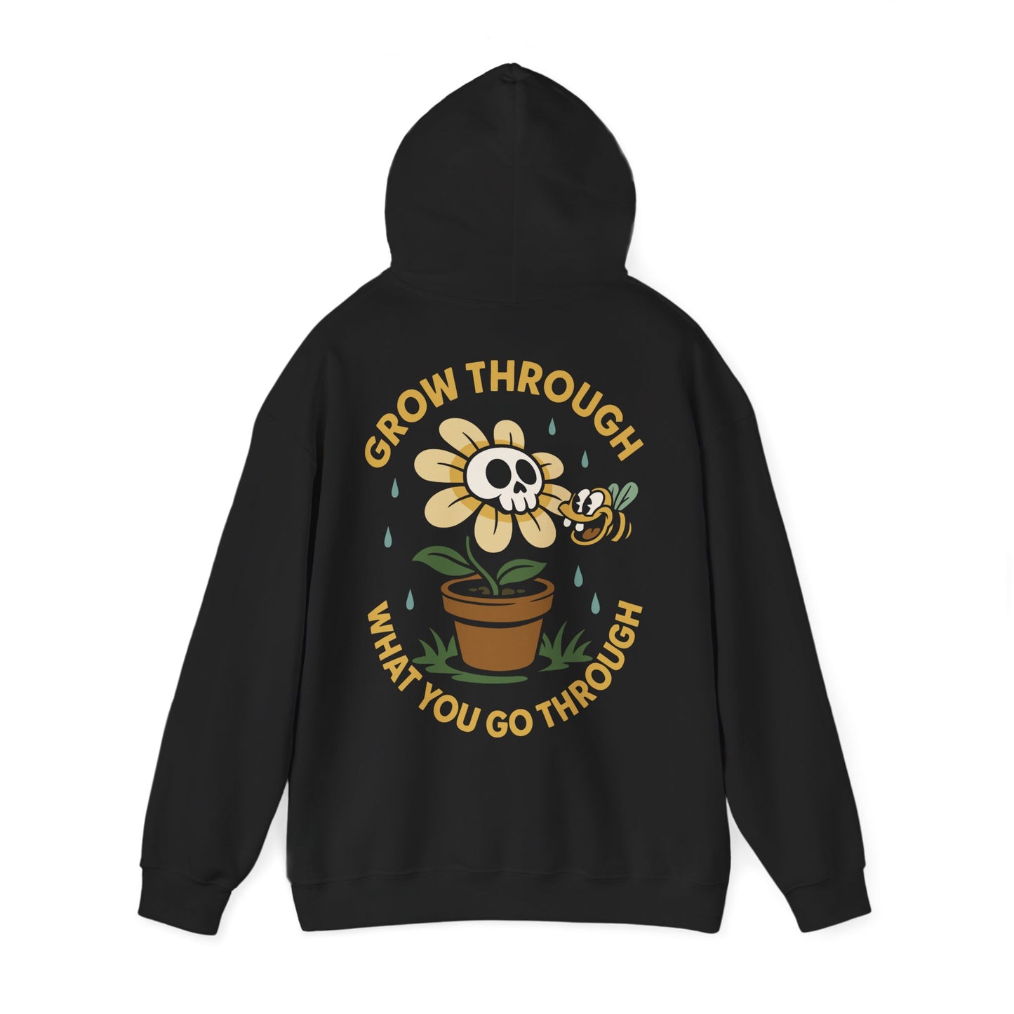 Grow Through What You Go Through - Hoodie unisexe