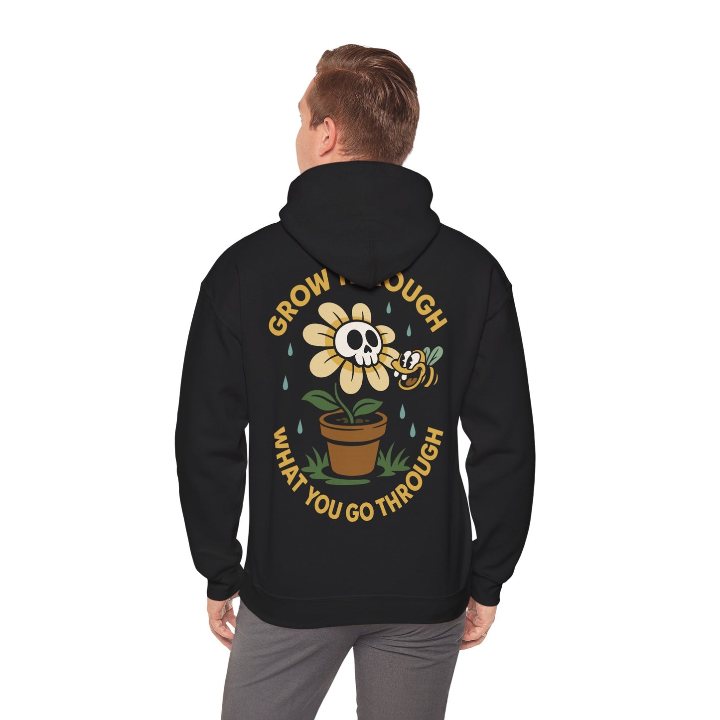 Grow Through What You Go Through - Hoodie unisexe