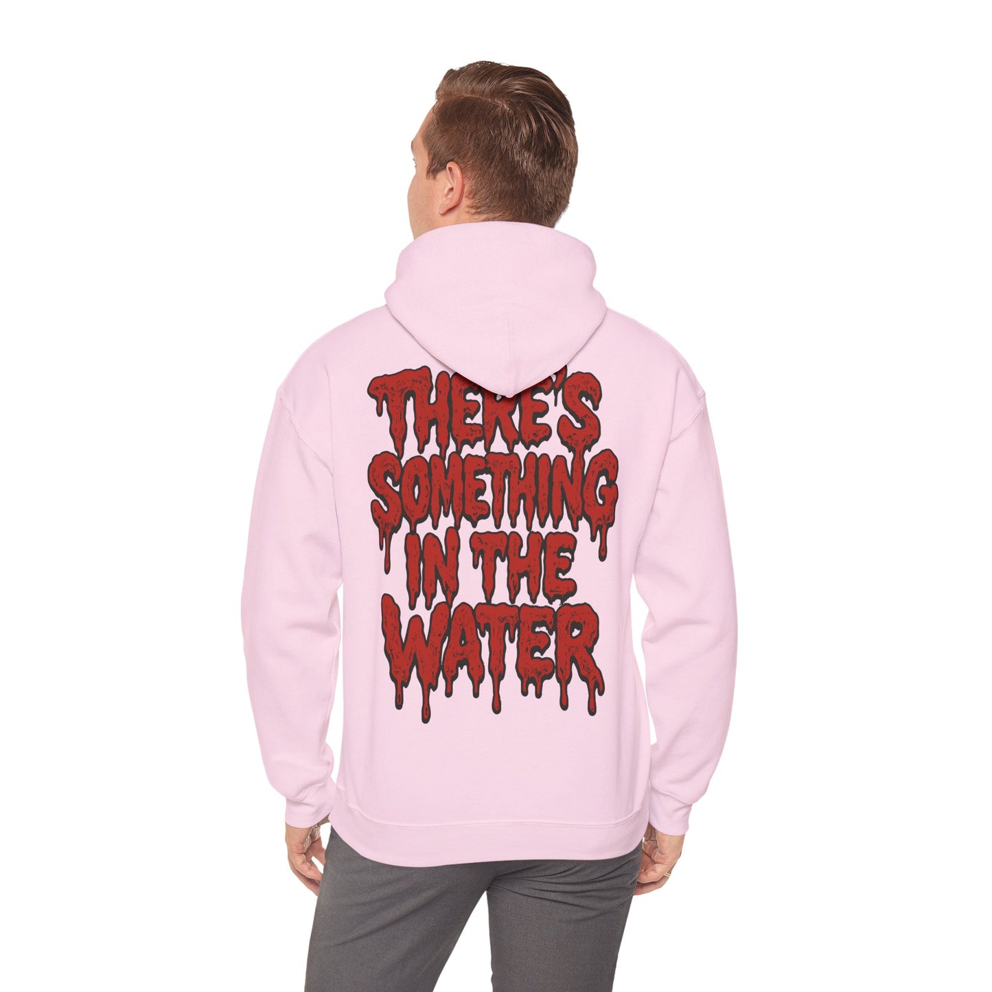There's something in the water - Unisex Hoodie