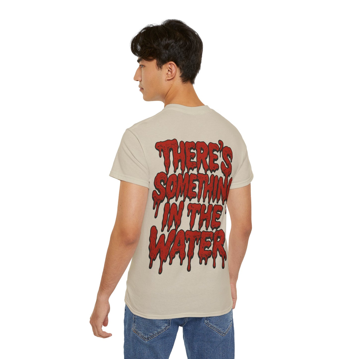 There's something in the water - T-shirt unisexe