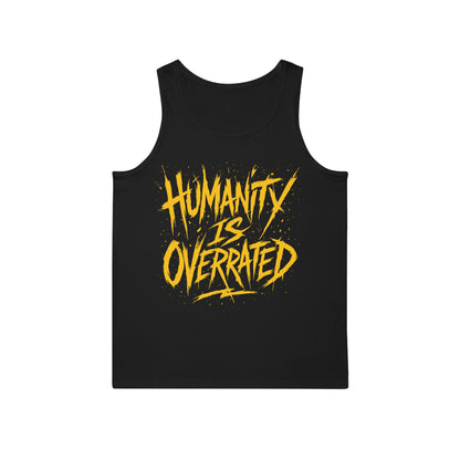 Humanity is Overrated - Unisex Tank Top