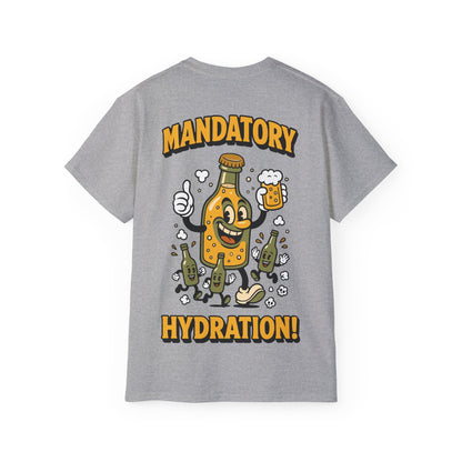 Mandatory Hydration - T-shirt unisexe