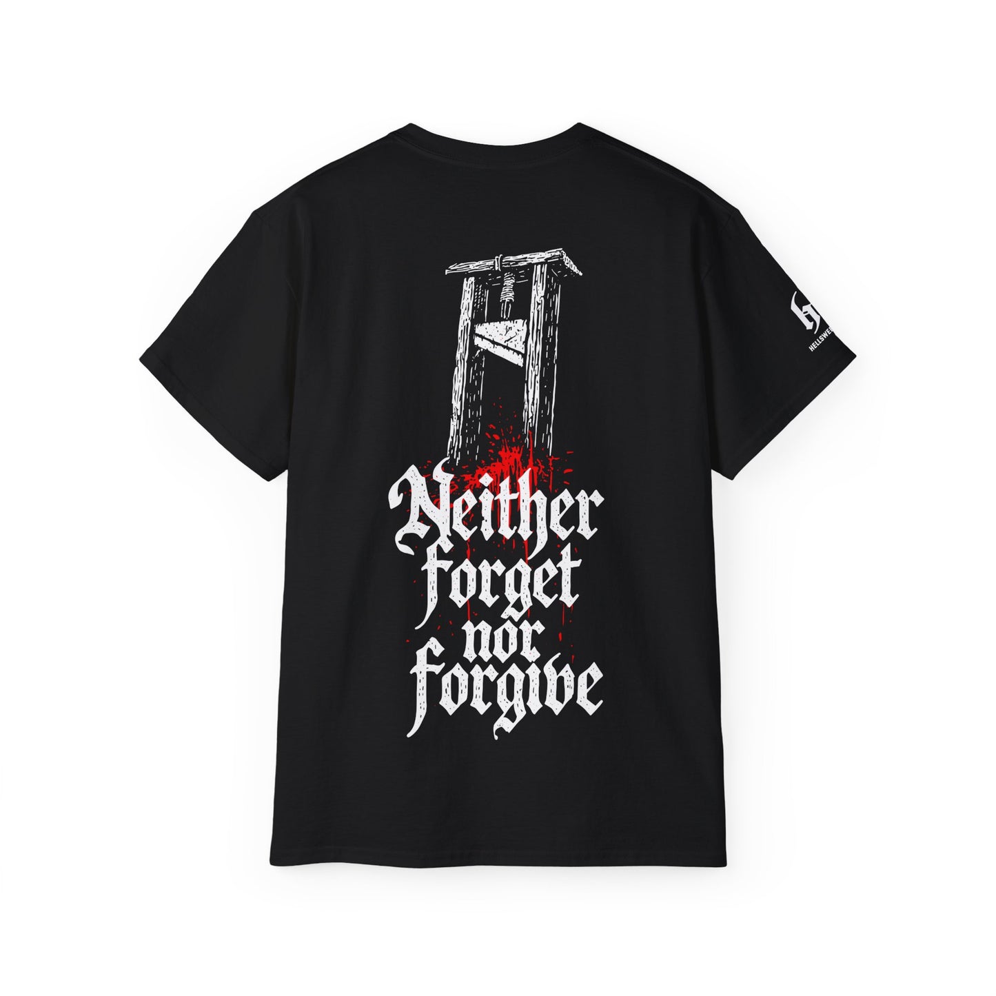 Guillotine & Calligraphie Gothique : "Neither Forget Nor Forgive" - T-shirt unisexe