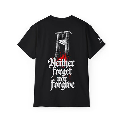 Guillotine & Calligraphie Gothique : "Neither Forget Nor Forgive" - T-shirt unisexe