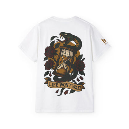 Life Won't Wait - T-shirt unisexe