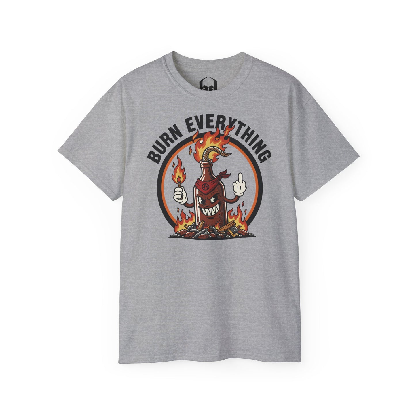 Burn Everything - T-shirt unisexe