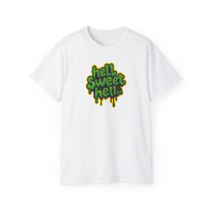 Hell Sweet Hell Slime Logo - Unisex T-Shirt