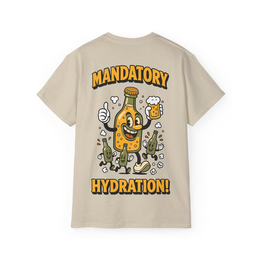 Mandatory Hydration - T-shirt unisexe