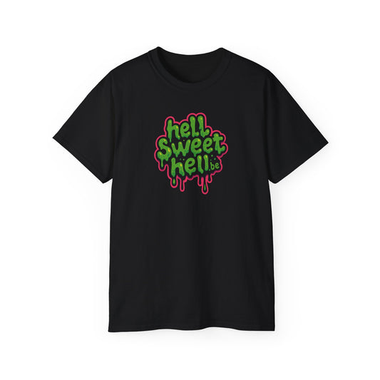 Hell Sweet Hell Slime Logo - T-shirt unisexe