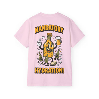 Mandatory Hydration - T-shirt unisexe