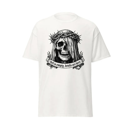 Hell is empty, Devils are here - Unisex T-shirt