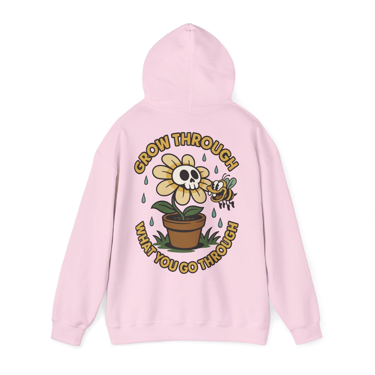 Grow Through What You Go Through - Hoodie unisexe