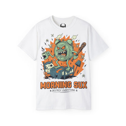Morning Sux – Vernietig alles - Unisex T-shirt