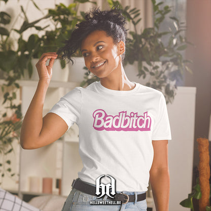 Badbitch Barbie - Unisex T-shirt