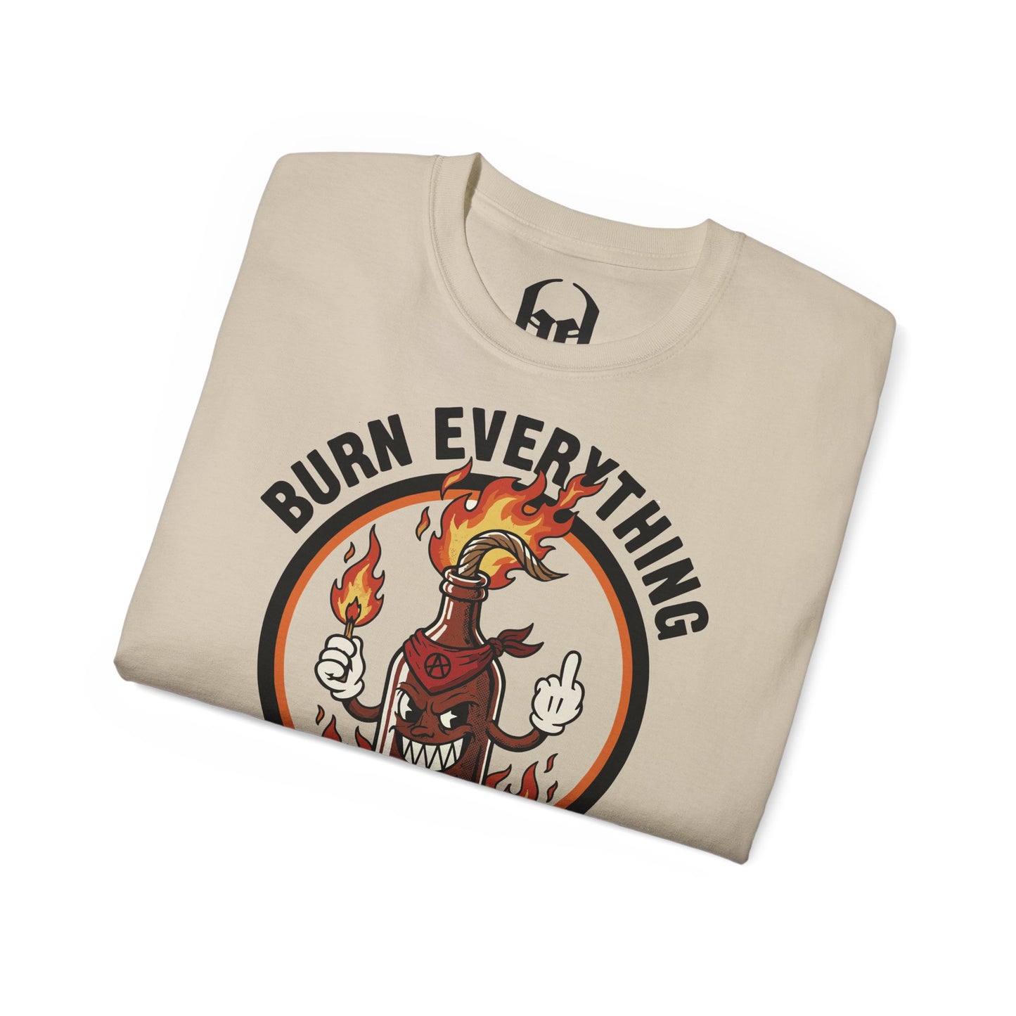 Burn Everything - T-shirt unisexe