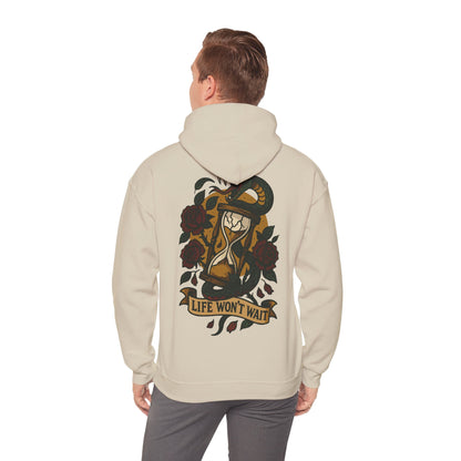 Life Won't Wait - Hoodie unisexe