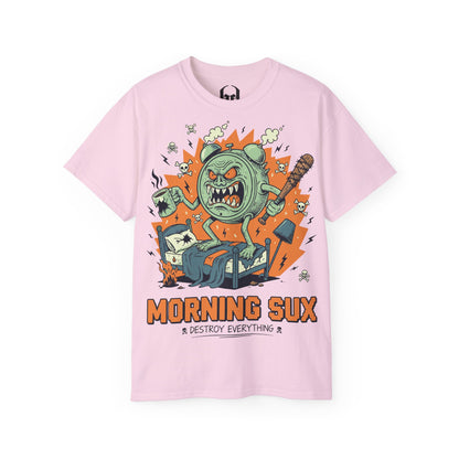 Morning Sux – Vernietig alles - Unisex T-shirt