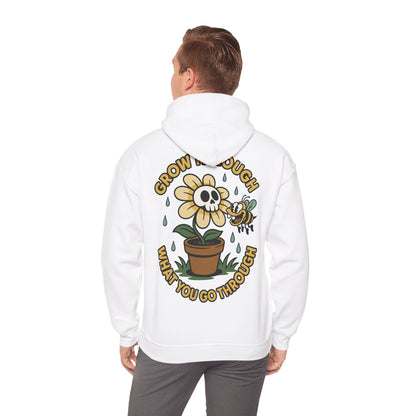 Grow Through What You Go Through - Hoodie unisexe