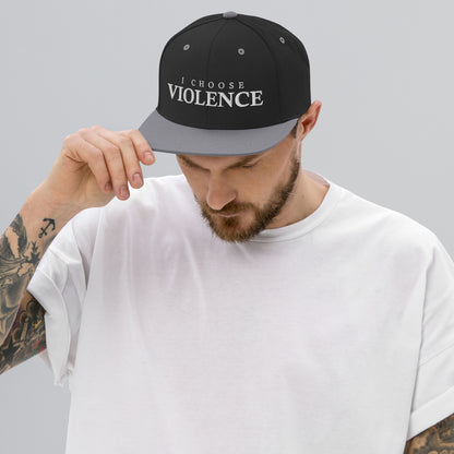 I Choose Violence - Snapback Cap