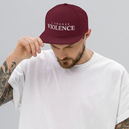 I Choose Violence - Snapback Cap