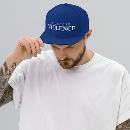 I Choose Violence - Snapback Cap