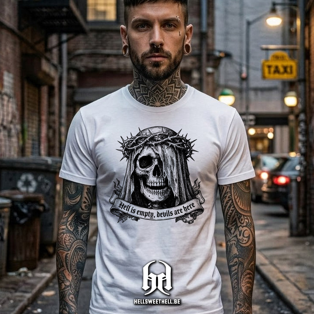 Hell is empty, Devils are here - Unisex T-shirt