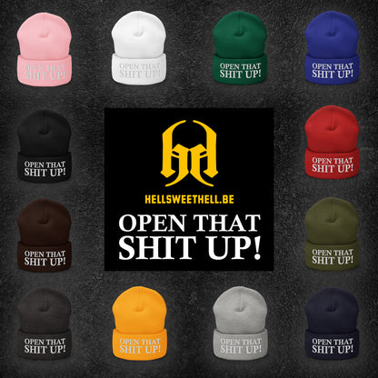 Open that shit up! - Cuffed Hat